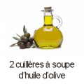 2 cas huile d’olive
