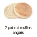 2 pains a muffins anglais