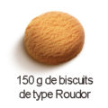 150 g biscuits type roudor