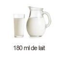 180 ml de lait